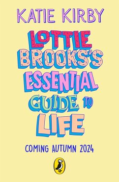 Lottie Brooks's Essential Guide to Life (eBook, ePUB) - Kirby, Katie