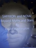Saffron and Nova: Beyond Myths and Stars (eBook, ePUB)