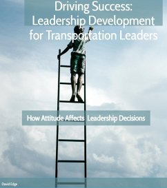Cover How Attitude Affects Leadership Decisions (Driving Success, #2) (eBook, ePUB)