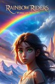 Rainbow Riders Wings of Wonder (Fantasy the series) (eBook, ePUB) Rainbow Riders Wings of Wonder (Fantasy the series) (eBook, ePUB)