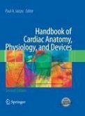 Handbook of Cardiac Anatomy, Physiology, and Devices (eBook, ePUB)