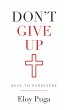 Don't Give Up: Keys to Persevere... - Bild 1