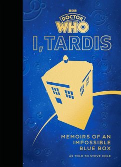 Doctor Who: I, TARDIS (eBook, ePUB) - Cole, Steve