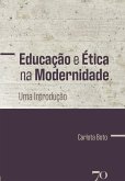 Educação e Ética na Modernidade (eBook, ePUB)