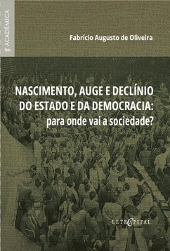 Cover Nascimento, auge e declínio do estado e da democracia (eBook, PDF)