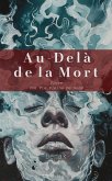 Au-delà de la Mort (DÉVELOPPEMENT PERSONNEL) (eBook, ePUB)