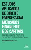 Estudos Aplicados de Direito Empresarial - Mercados Financeiro e de Capitais (eBook, ePUB)