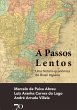 A Passos Lentos (eBook, ePUB) - Bild 1