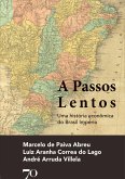 A Passos Lentos (eBook, ePUB)
