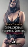 Die tabulose Sklavin, unterwürfig & befriedigt   Erotische Geschichte (eBook, PDF)