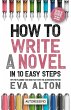 How to Write a Novel in 10 Easy Steps:... - Bild 1