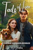 Tails of Love: A Canine Companion Romance (eBook, ePUB) Tails of Love: A Canine Companion Romance (eBook, ePUB)