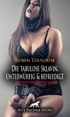 Die tabulose Sklavin, unterwürfig & befriedigt   Erotische Geschichte (eBook, ePUB)