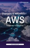 AWS Associate Architect: From basic to advanced (eBook, ePUB)