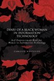 Diary of a Black Woman in Information Technology Self Empowerment (eBook, ePUB)