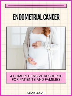 Endometrial Cancer (eBook, ePUB) - D., Ethan