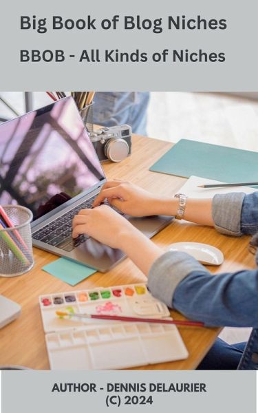 Big Book of Blog Niches (eBook, ePUB)