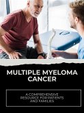 Multiple Myeloma Cancer (eBook, ePUB)
