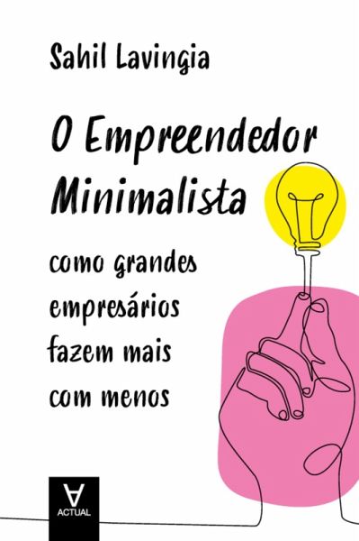 O Empreendedor Minimalista (eBook, ePUB)