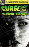 Curse of the Blood Fiends (Celluloid Terrors, #1) (eBook, ePUB)