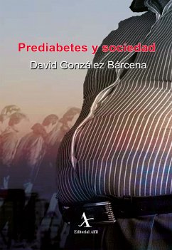 Prediabetes y sociedad (eBook, PDF) - González Bárcena, David