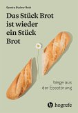 Das Stück Brot ist wieder ein Stück Brot (eBook, ePUB)