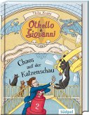 Othello & Giovanni - Chaos auf der Katzenschau (Mängelexemplar)