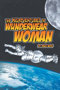 Cover The Misadventures of Wunderwear Woman (eBook, ePUB)