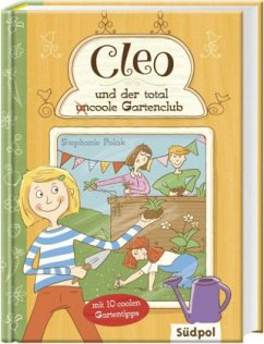 Cleo und der total (un)coole Gartenclub (Restauflage) - Polák, Stephanie