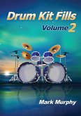 Drum Kit Fills Volume 2 (eBook, ePUB)