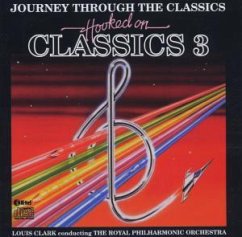 Hooked On Classics Vol.3 - Louis Clark Conducting The Royal Philharmonic Orchestra