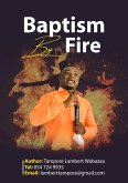Baptism By Fire (eBook, ePUB) Baptism By Fire (eBook, ePUB)
