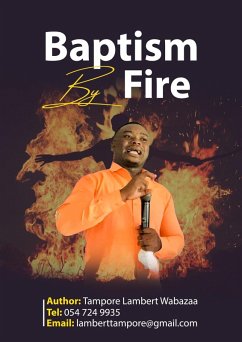 Baptism By Fire (eBook, ePUB) - Wabazaa, Tampore Lambert