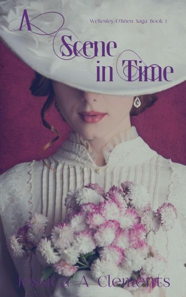 A Scene in Time (Wellesley/O'Brien Saga, #1) (eBook, ePUB)