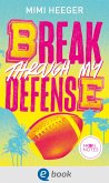 Break through my Defense / Cape Coral Bd.1 (eBook, ePUB)