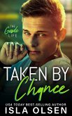 Taken by Chance (The Goode Life, #4) (eBook, ePUB)