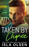 Taken by Chance (The Goode Life, #4) (eBook, ePUB) Taken by Chance (The Goode Life, #4) (eBook, ePUB)