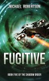 Fugitive (The Shadow Order, #5) (eBook, ePUB)