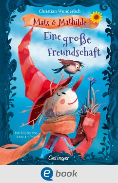 Eine große Freundschaft / Mats und Mathilde Bd.1 (eBook, ePUB) - Wunderlich, Christian