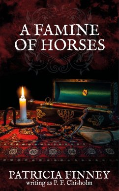 A Famine of Horses (Sir Robert Carey Mysteries, #1) (eBook, ePUB) - Finney, Patricia
