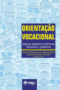 Orientação Vocacional (eBook, ePUB) - Oliveira, Inalda Dubeux; Vasconcelos, Zandre Barbosa de