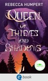 Queen of Thieves and Shadows (eBook, ePUB)