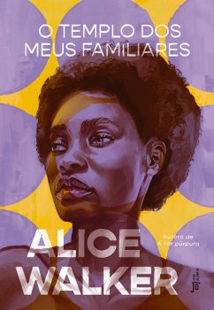 O templo dos meus familiares (eBook, ePUB) - Walker, Alice