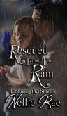 Rescued From The Rain (Enduring The Storms, #2) (eBook, ePUB)