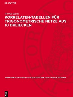 Korrelaten-Tabellen für trigonometrische Netze aus 10 Dreiecken - Jenne, Werner