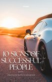 10 SIGNS OF SUCCESSFUL PEOPLE (eBook, ePUB)