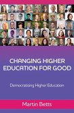 Changing Higher Education for Good (eBook, ePUB)