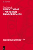 Effektivität - Kriterien - Proportionen