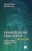 Evangelische Publizistik – wohin? (eBook, ePUB)