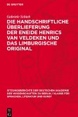 Die handschriftliche Überlieferung der Eneide Henrics van Veldeken und das Limburgische Original